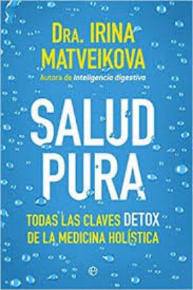 Picture of Salud pura. Todas las claves DETOX de la medicina holística