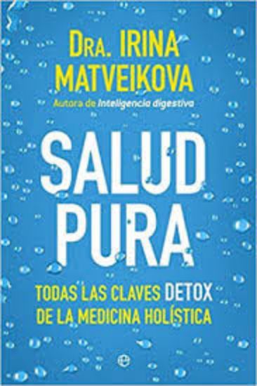 Picture of Salud pura. Todas las claves DETOX de la medicina holística