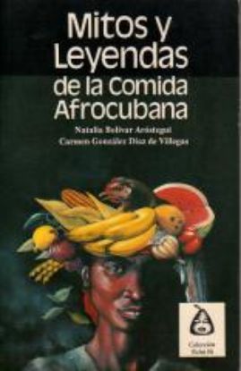 Picture of Mitos y leyendas de la comida afrocubana