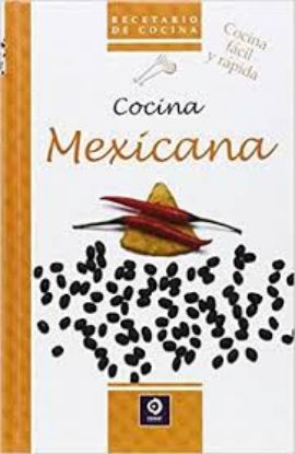 Picture of Cocina Mexicana. Cocina fácil y rápida