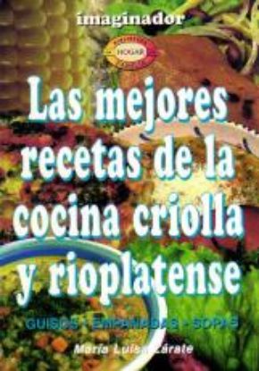 Picture of Las mejores recetas de la cocina criolla y rioplatense