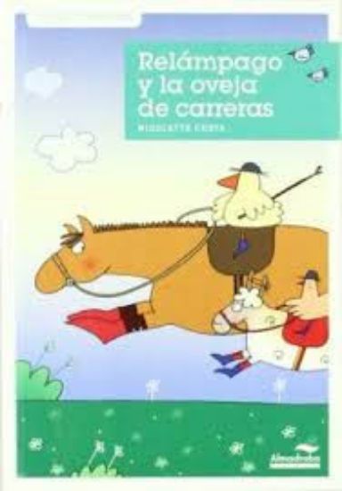 Picture of Relámpago y la oveja de carreras. Colección Picnic. Traducido del italiano. (Edad: +6/ Age: +6).