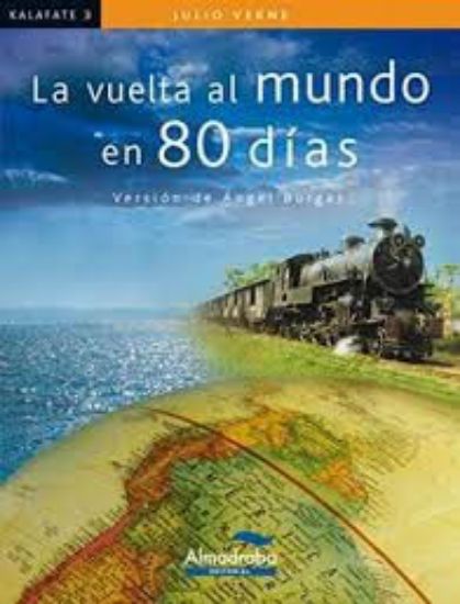 Picture of La vuelta al mundo en 80 días. Adaptación de Ángel Burgas. Colección Kalafate 3