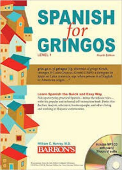 Picture of Spanish for Gringos Level 1. Fourth Edition