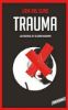 Picture of Trauma. Los rostros de Victoria Bergman 2.  La trilogía que arrasa en Europa: 4 millones de ejemplares vendidos