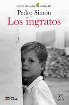 Picture of Los ingratos. Premio Primavera de Novela 2021