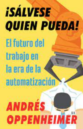 Picture of ¡Sálvese quien pueda! El futuro del trabajo en la era de la automatización